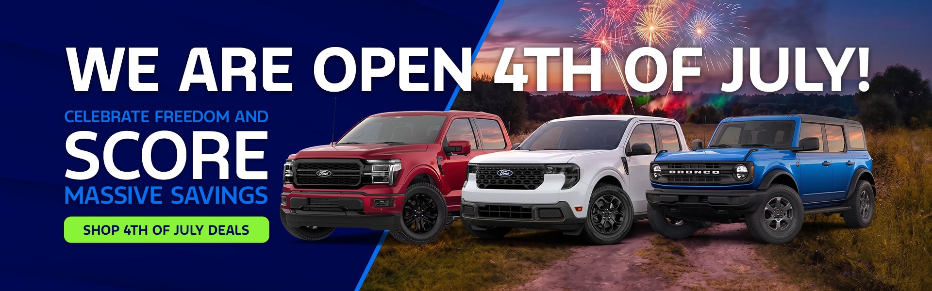 Our sales department is open on 4th of July