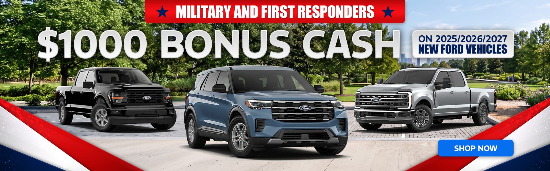 $1000 Bonus Cash for Military and First Responders