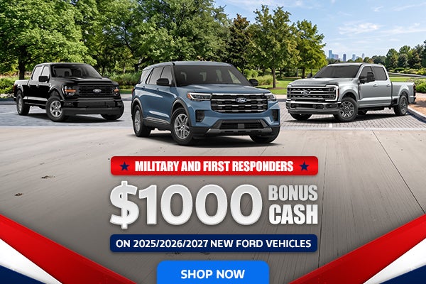 $1000 Bonus Cash for Military and First Responders